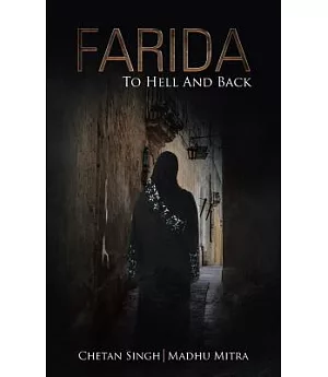Farida: To Hell and Back