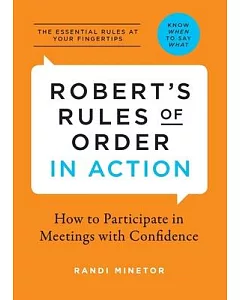 Robert’s Rules of Order in Action: How to Participate in Meetings with Confidence