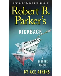 Robert B. Parker’s Kickback