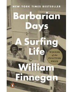 Barbarian Days: A Surfing Life