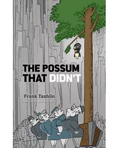 The Possum That Didn’t