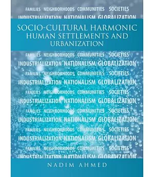 Socio-cultural Harmonic Human Settlements and Urbanization