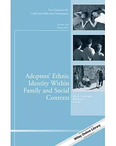 Adoptees’’ Ethnic Identity Within Family and Social Contexts 2015: Winter