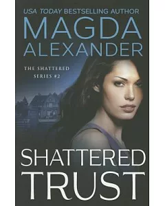 Shattered Trust