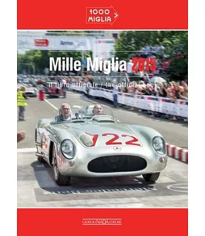 Mille Miglia 2015: Il Libro Ufficiale/The Official Book