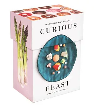 Curious Feast: 100 Postcards by 10 Artists