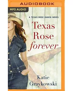 Texas Rose Forever