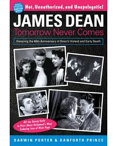 James Dean: Tomorrow Never Comes