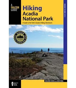 Falcon Guide Hiking Acadia National Park: A Guide to the Parkæs Greatest Hiking Adventures