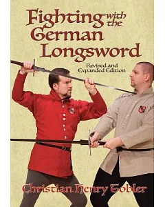 Fighting With the German Longsword