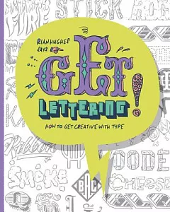 rian Hughes Says Get Lettering: How to Get Creative With Type