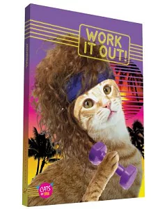 Work It Out!: Journal - Cats of 1986