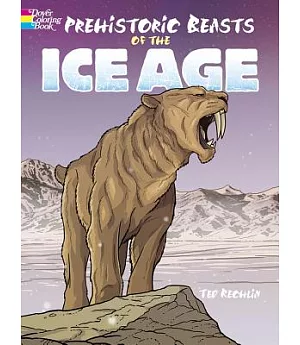 Prehistoric Beasts of the Ice Age