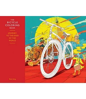 The Bicycle Coloring Book: Journey to the Edge of the World