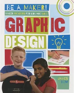 Maker Projects for Kids Who Love Graphic Design