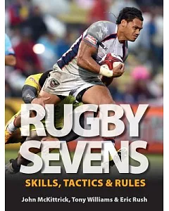 Rugby Sevens: Skills, Tactics & Rules