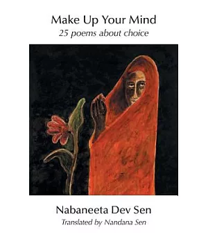 Make Up Your Mind 25 Poems About Choice