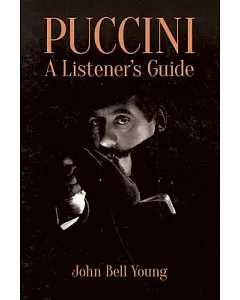 Puccini: A Listener’s Guide