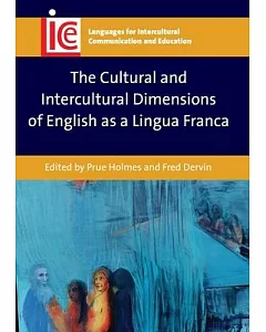 The Cultural and Intercultural Dimensions of English As a Lingua Franca