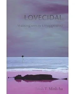 Lovecidal: Walking With the Disappeared