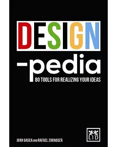 Designpedia: 80 Tools for Realizing Your Ideas