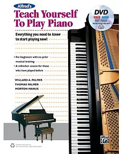 alfred’s Teach Yourself to Play Piano: Everything You Need to Know to Start Playing Now