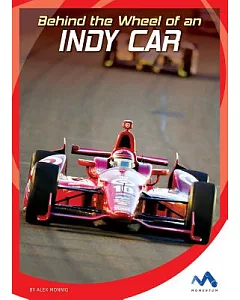 Behind the Wheel of an Indy Car