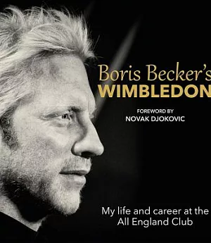 Boris Becker’s Wimbledon