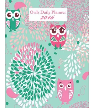 Owls Daily Planner 2016 Calendar