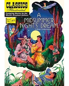 Classics Illustrated 49: A Midsummer Night’s Dream