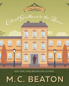 Colonel Sandhurst to the Rescue: A Novel of Regency England