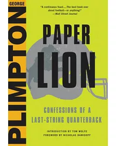 Paper Lion: Confessions of a Last-String Quarterback: Library Edition