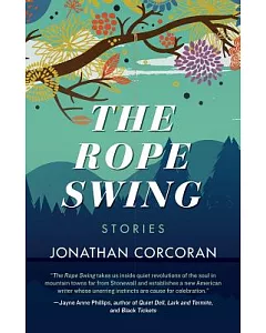 The Rope Swing: Stories