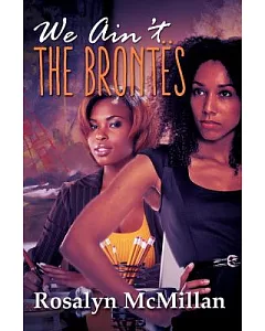 We Ain’t the Brontes