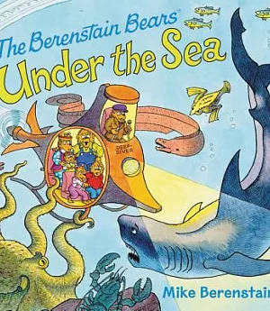 The Berenstain Bears Under the Sea