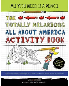 The Totally Hilarious All About America Activity Book