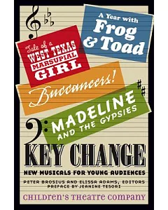 Key Change: New Musicals for Young Audiences
