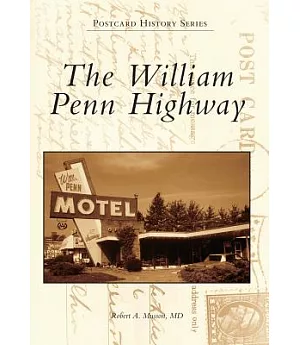 The William Penn Highway
