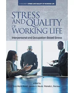 Stress and Quality of Working Life: Interpersonal and Occupation-based Stress