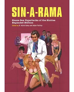 Sin-a-Rama: Sleaze Sex Paperbacks of the Sixties