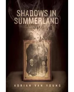 Shadows in Summerland