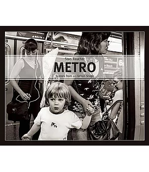 Metro: Scenes from an Urban Stage