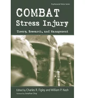 Combat Stress Injury: Theory, Research, and Management