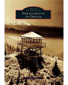 Fire Lookouts of Oregon