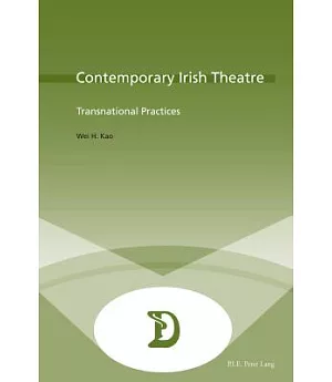 Contemporary Irish Theatre: Transnational Practices