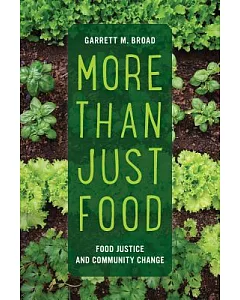 More Than Just Food: Food Justice and Community Change