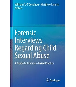 Forensic Interviews Regarding Child Sexual Abuse: A Guide to Evidence-based Practice