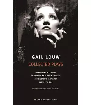 Gail Louw: Collected Plays