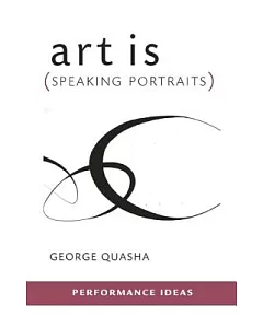 Art Is: Speaking Portraits