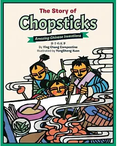 The Story of Chopsticks: Amazing Chinese Inventions